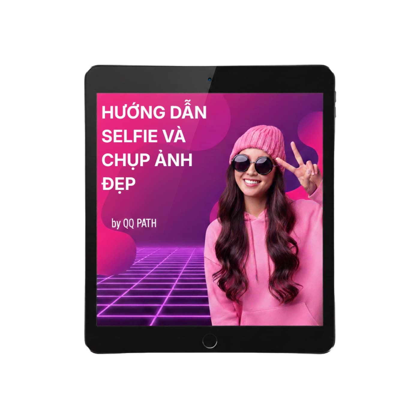Hướng dẫn chụp selfie chuẩn